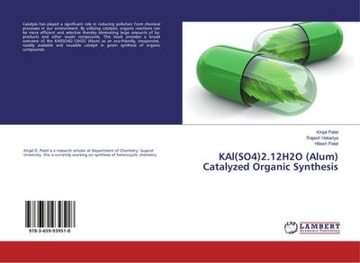 KAl(SO4)2.12H2O (Alum) Catalyzed Organic Synthesis