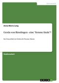 Gerda von Rinnlingen - eine ’femme fatale’?