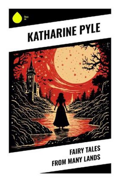 Fairy Tales from Many Lands