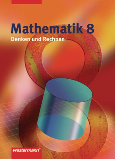 Mathematik, Denken und Rechnen, Hauptschule Niedersachsen (2005) 8. Klasse, Schülerband