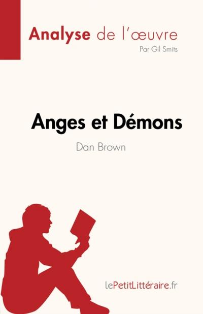 Anges et Démons de Dan Brown (Analyse de l’œuvre)