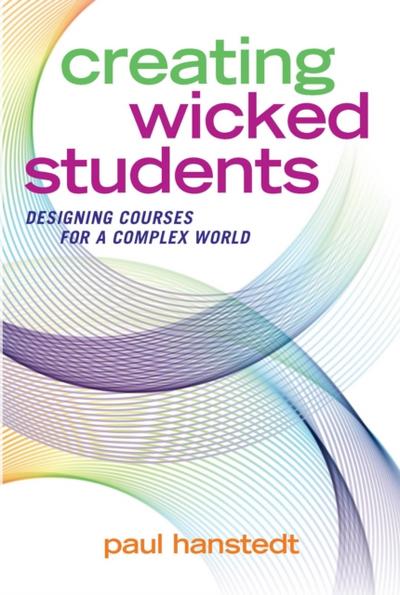 Creating Wicked Students