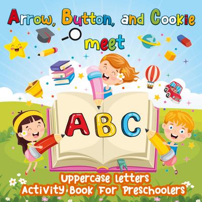 Arrow, Button and Cookie meet ABC