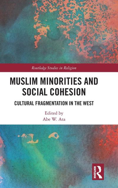 Muslim Minorities and Social Cohesion