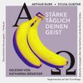 Stärke täglich deinen Geist - 15. Auflage - Neue, überarbeitete und erweiterte Ausgabe, Audio-CD