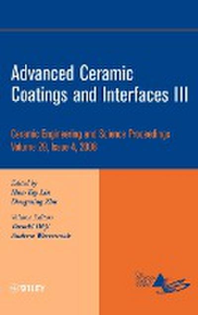 Advanced Ceramic Coatings and Interfaces III, Volume 29, Issue 4