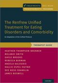 The Renfrew Unified Treatment for Eating Disorders and Comorbidity