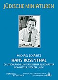 Hans Rosenthal: Deutschlands unvergessener Quizmaster und bewusster, stolzer Jude (Jüdische Miniaturen: Herausgegeben von Hermann Simon)