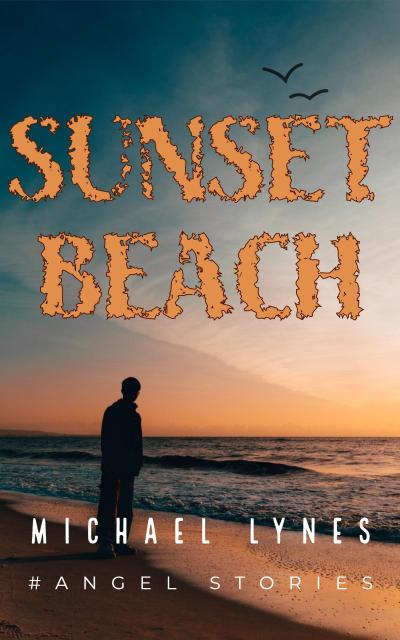 Sunset Beach (AngelStories Short Story Collection, #5)