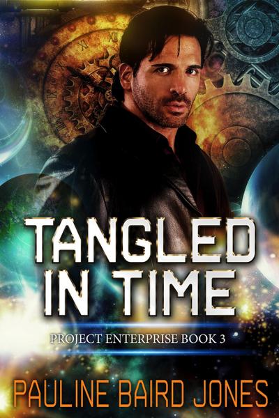 Tangled in Time (Project Enterprise, #3)