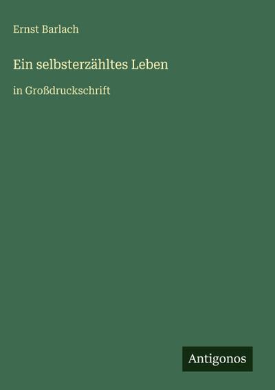 Ein selbsterzähltes Leben