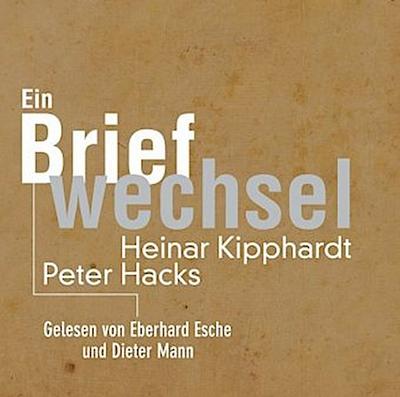 Peter Hacks - Heinar Kipphardt
