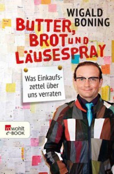 Butter, Brot und Läusespray