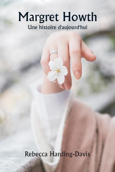 Margret Howth  Une histoire d’aujourd’hui