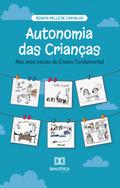Autonomia das Crianças nos Anos Iniciais do Ensino Fundamental