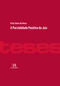 A Parcialidade Positiva do Juiz