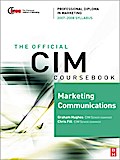 CIM Coursebook Marketing Communications 07/08