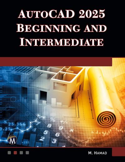 AutoCAD 2025 Beginning and Intermediate