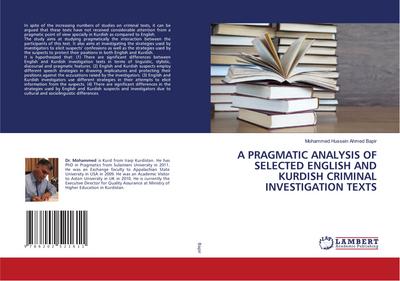 A PRAGMATIC ANALYSIS OF SELECTED ENGLISH AND KURDISH CRIMINAL INVESTIGATION TEXTS