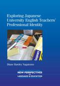 Exploring Japanese University English Teachers’ Professional Identity