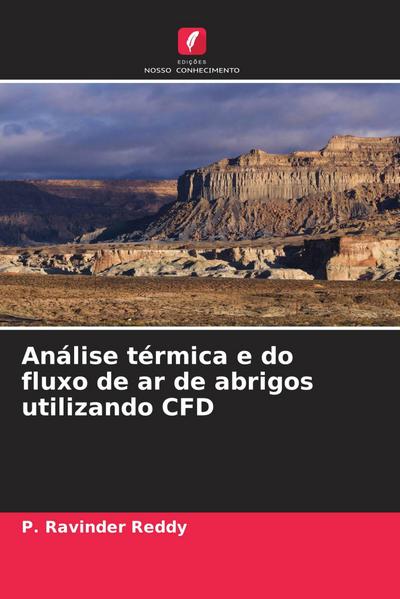 Análise térmica e do fluxo de ar de abrigos utilizando CFD