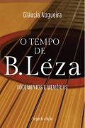 O tempo de B.Léza