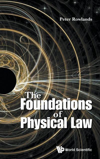 FOUNDATIONS OF PHYSICAL LAW, THE