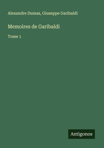 Memoires de Garibaldi