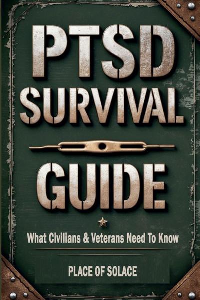 PTSD Survival Guide
