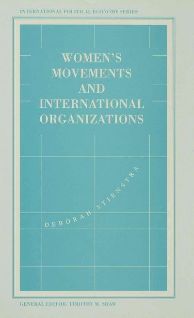 Women’s Movements and International Organizations