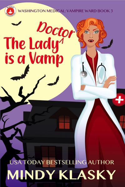 The Lady Doctor is a Vamp (Washington Medical: Vampire Ward, #3)