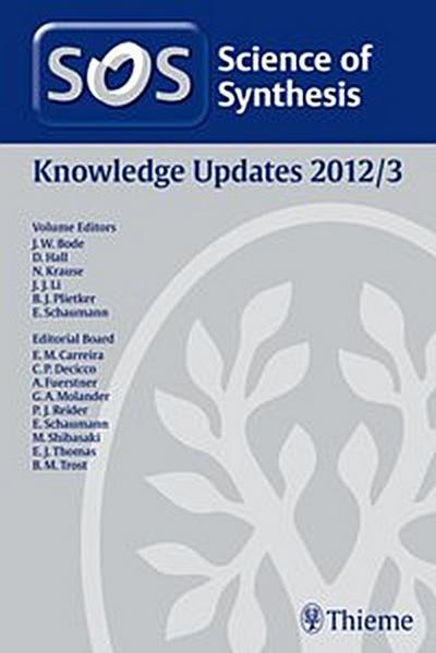 Science of Synthesis Knowledge Updates 2012 Vol. 3