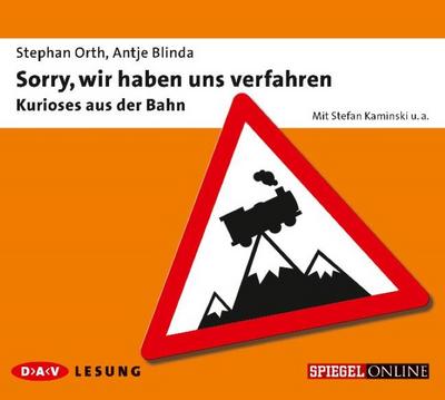 Sorry, wir haben uns verfahren - Kurioses aus der Bahn, 1 Audio-CD