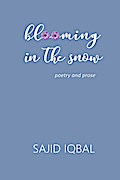 Blooming in the Snow
