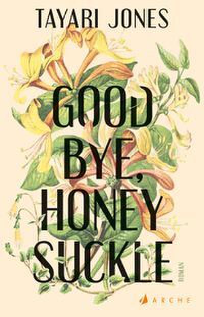 Goodbye, Honeysuckle