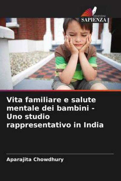 Vita familiare e salute mentale dei bambini - Uno studio rappresentativo in India