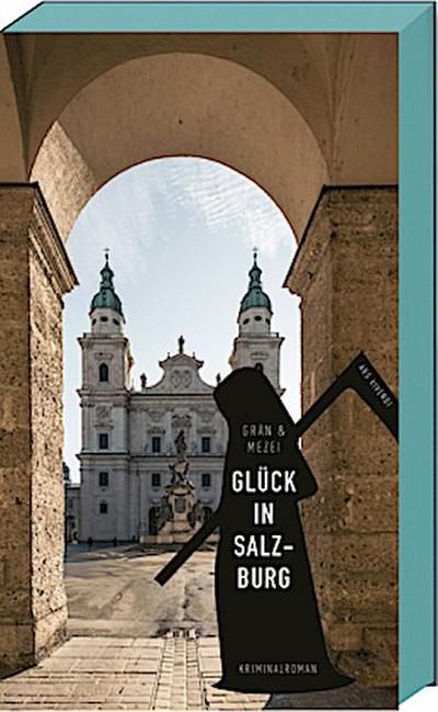 Glück in Salzburg