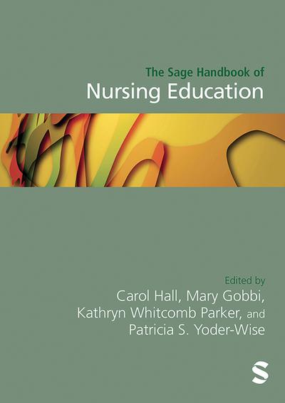 The Sage Handbook of Nursing Education