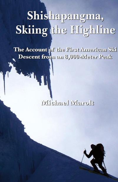 Shishapangma, Skiing the Highline