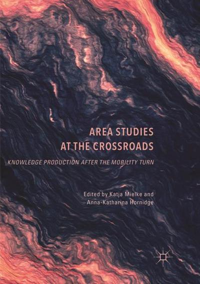 Area Studies at the Crossroads