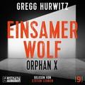 Einsamer Wolf. Ein Orphan X Thriller von Gregg Hur