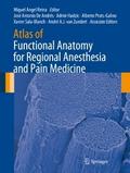 Atlas of Functional Anatomy for Regional Anesthesia and Pain Medicine