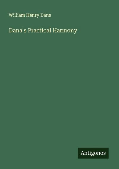Dana’s Practical Harmony