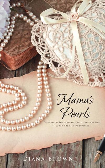 Mama’s Pearls