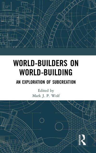 World-Builders on World-Building