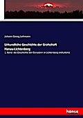 Urkundliche Geschichte der Grafschaft Hanau-Lichtenberg