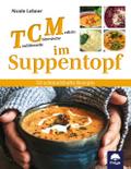 TCM im Suppentopf