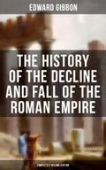 The History of the Decline and Fall of the Roman E