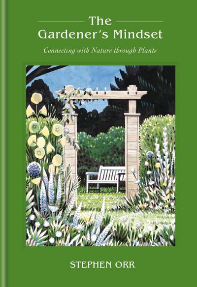 The Gardener’s Mindset: A Gardening Book