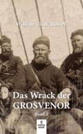 Das Wrack der Grosvenor – Band 2
